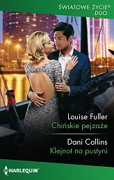 Chińskie pejzaże Klejnot na pustyniLouise Fuller