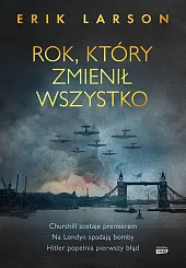 Rok, który zmienił wszystkoErik Larson
