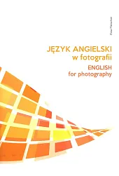 Język angielski w fotografiiEwa Fleischer Język angielski w fotografiiEwa Fleischer
