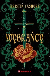 Wybrańcy Siedem królestw Tom 1Kristin Cashore