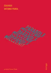 Parabole milczeniaAntonio Parra Eduardo