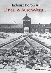 U nas w Auschwitzu...