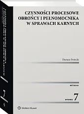 Czynności procesowe obrońcy i pełnomocnika w sprawach karnych
