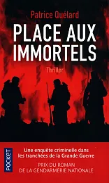 Place aux immortelsPatrice Quélard