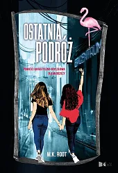 Ostatnia podróżK.M. Root