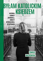 Byłam katolickim księdzem. Historia Ludmiły Javorovej, kobiety wyświęconej w Czechach