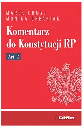 Komentarz do Konstytucji RP Art. 2Marek Chmaj
