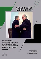Akt der guten Nachbarschaft 30 Jahre,Jan Barcz