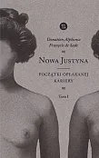 Nowa Justyna Początki opłakanej kariery Tom 1 Nowa Justyna Początki opłakanej kariery Tom 1