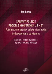 Sprawy polskie podczas konferencjiJan Barcz