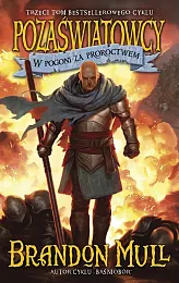 W pogoni za proroctwem. Cykl Pozaświatowcy,Brandon Mull