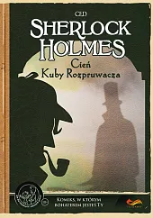Sherlock Holmes Cień Kuby Rozpruwacza Sherlock Holmes Cień Kuby Rozpruwacza