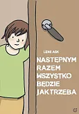 Następnym razem wszystko będzie jak trzeba Następnym razem wszystko będzie jak trzeba