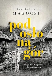 Pod osłoną górRobert Magocsi Paul