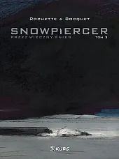 Snowpiercer 3 Przez wieczny śnieg