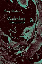 Kalendarz wiecznościWasyl Machno