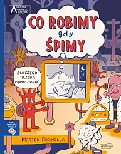 Co robimy gdy śpimy Akademia mądrego,Matteo Farinella