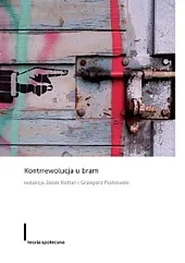 Kontrrewolucja u bramJacek Kołtan Kontrrewolucja u bramJacek Kołtan