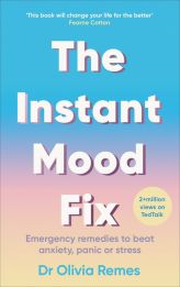The Instant Mood Fix The Instant Mood Fix