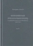 Odrodzenie Rzeczypospolitej w myśli politycznej Józefa Piłsudskiego 1918-1922 / Volumen Odrodzenie Rzeczypospolitej w myśli politycznej Józefa Piłsudskiego 1918-1922 / Volumen