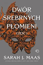 Dwór srebrnych płomieni Dwór cierni i,J.Sarah Maas