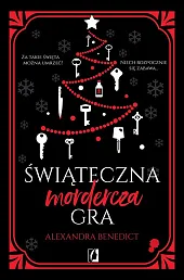 Świąteczna mordercza graAlexandra Benedict