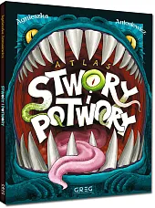 Atlas - stwory i potworyAgnieszka Antosiewicz