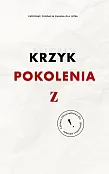 Niemy krzyk pokolenia Z Niemy krzyk pokolenia Z