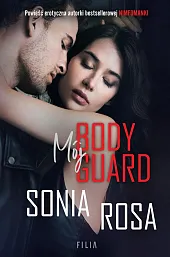 Mój bodyguardSonia Rosa