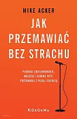 Jak przemawiać bez strachu