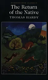 Return of the NativeThomas Hardy