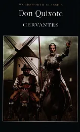 Don QuixoteMiguel de Cervantes Saavedra