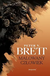 Cykl demoniczny Księga 1 Malowany człowiekV.Peter Brett