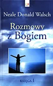 Rozmowy z Bogiem Księga 1
