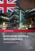 Bezpieczeństwo przestrzeni współczesnych miast Bezpieczeństwo przestrzeni współczesnych miast