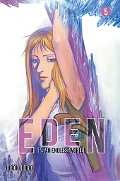 Eden - It's an Endless World!,Hiroki Endo