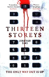 Thirteen StoreysJonathan Sims