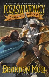 Pozaświatowcy Tom 2 Zarzewie buntu Pozaświatowcy Tom 2 Zarzewie buntu