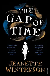 The Gap of TimeJeanette Winterson