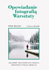 Opowiadanie fotografią WarsztatyFinn Beales
