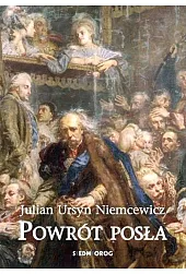 Powrót posłaUrsyn Niemcewicz Julian