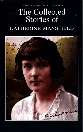 Collected Stories of Katherine Mansfield