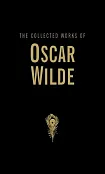 Collected Works of Oscar Wilde
