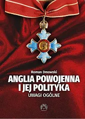 Anglia powojenna i jej politykaRoman Dmowski