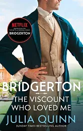 Bridgerton: The Viscount Who Loved MeJulia Quinn Bridgerton: The Viscount Who Loved MeJulia Quinn