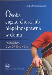 Osoba ciężko chora lub niepełnosprawna w,Emilia Mikołajewska