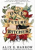The Once and Future Witches