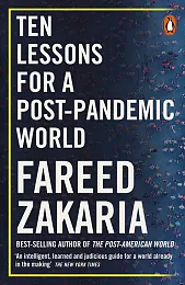 Ten Lessons for a Post-Pandemic WorldFareed Zakaria