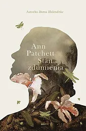 Stan zdumieniaAnn Patchett