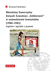 Niezależny Samorządny Związek Zawodowy „Solidarność” w,Krzysztof Sychowicz
